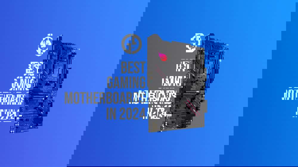 Best motherboard for gaming in 2024, from AMD to Intel