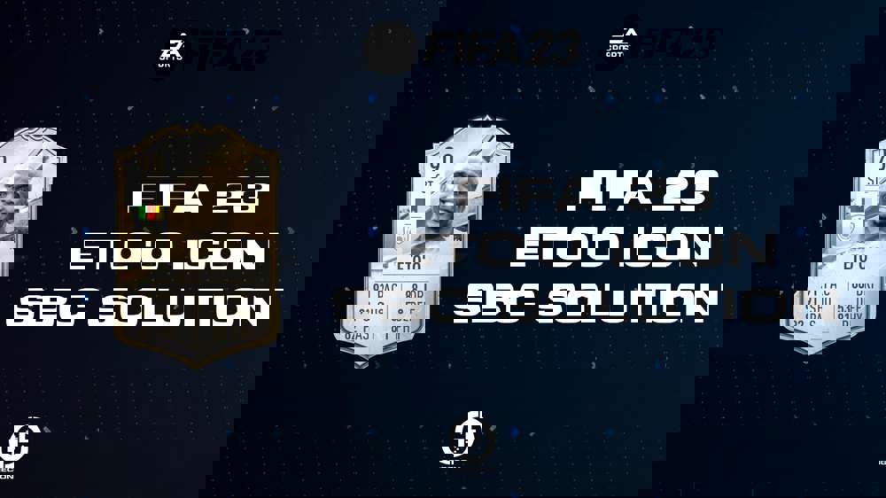 FIFA 23 Eto'o Icon SBC Solution