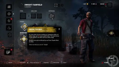 Dwight Fairfield with the Perk Prove Thyself in Dead by Daylight