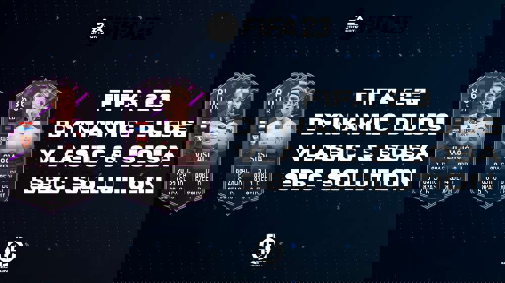 FIFA 23 Dynamic Duos Vlasic And Sosa SBC Solution