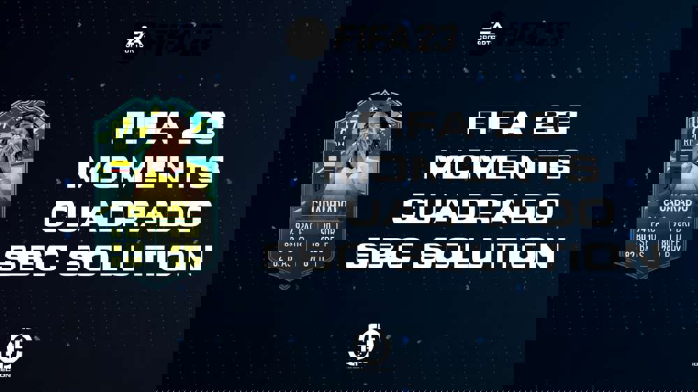 FIFA 23 Moments Cuadrado SBC Solution