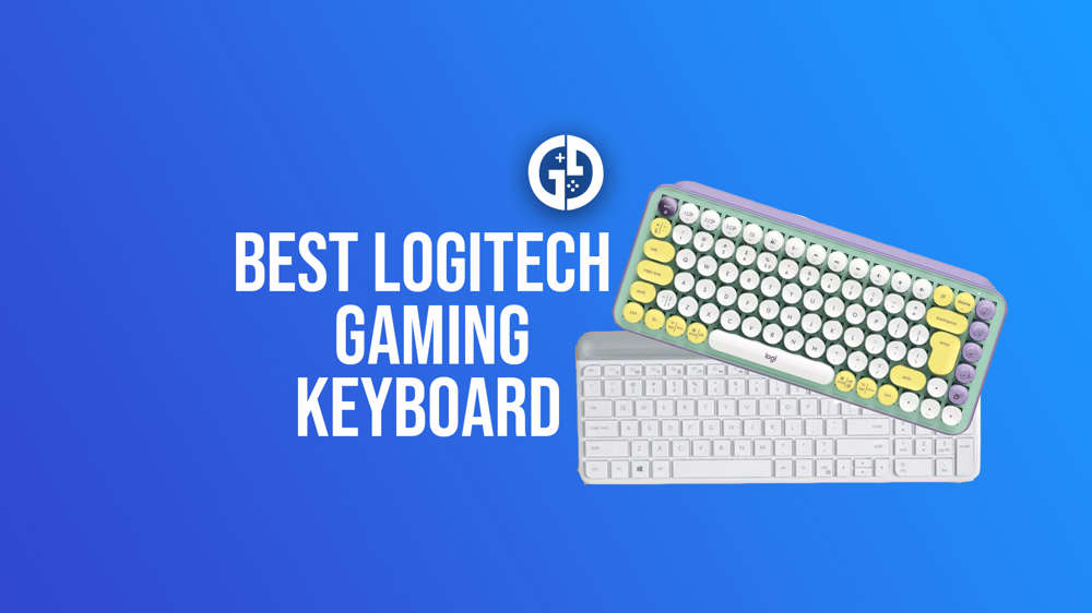 Best Logitech gaming keyboard in 2023