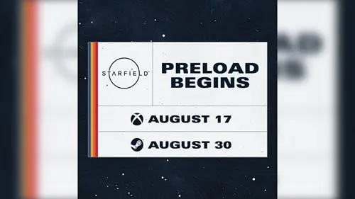 an image of the Starfield preload dates