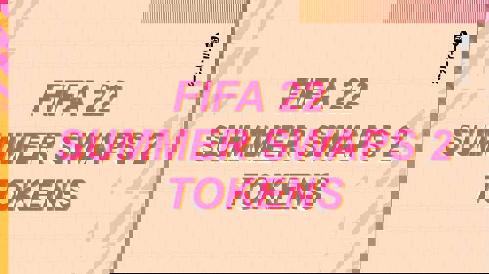 FIFA 22 Summer Swaps Tokens List And Rewards