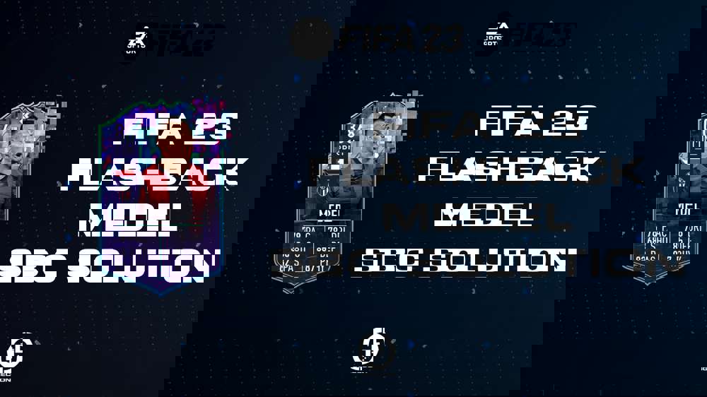 FIFA 23 Flashback Medel SBC Solution