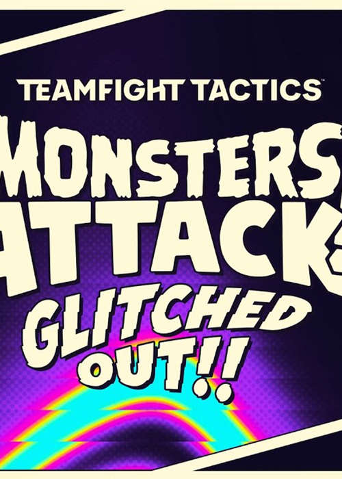 Teamfight Tactics Set 8.5 Monsters Attack: Glitched Out release date, changes, & more details